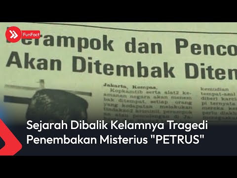 Sejarah Dibalik Kelamnya Tragedi Penembakan Misterius "PETRUS"