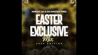 🤯Knight SA - Easter Exclusive Mix (2025 Edition)
