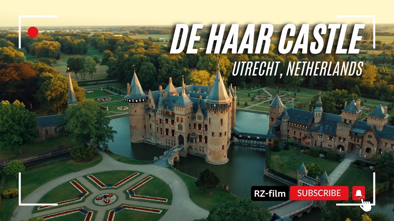𝗗𝗘 𝗛𝗔𝗔𝗥 𝗖𝗔𝗦𝗧𝗟𝗘 (Utrecht, Netherlands) - dronevideo