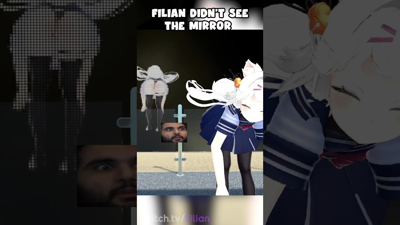 Filian should have checked behind her