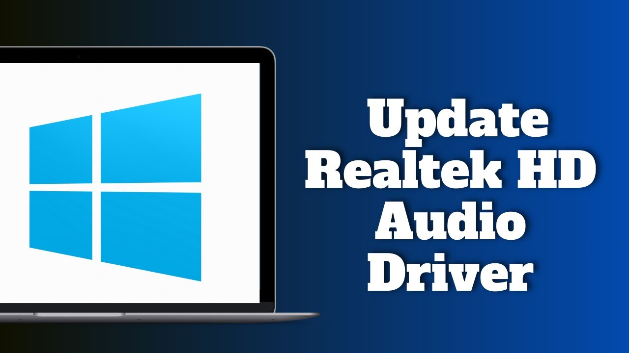 How to Download and Update Realtek HD Audio Driver on Windows 10 ...