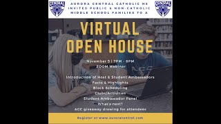 Aurora Central Catholic High School's "virtual" Open House for Public & Non-Catholic Schools