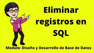 Eliminar registros en una base de datos SQL