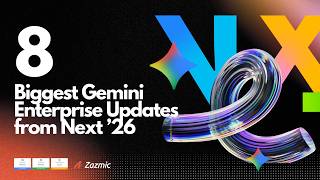 8 Biggest Gemini Enterprise Updates from Next ’26