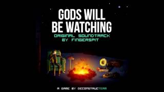 Vignette de la vidéo "Gods Will Be Watching Soundtrack - Nemesis"