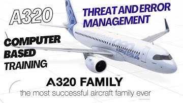 A320 CBT - Threat and Error Management