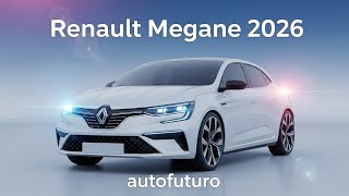 Renault Megane 2026 Türkiye İncelemesi Fiyat, Özellikler Ve Yeni Tasarım Autofuturo