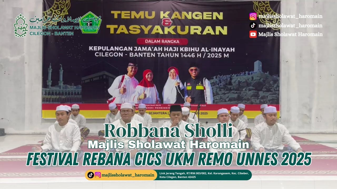 Robbana Sholli - Majlis sholawat haromain - Festival Rebana CICS UKM REMO UNNES 2025