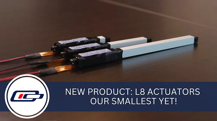 New Product: L8 Series Actuators - Our Smallest Yet!
