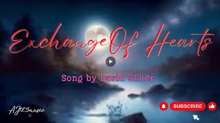Exchange Of Hearts - David Slater Lyrics