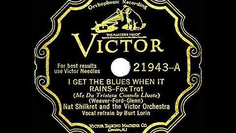 1929 Nat Shilkret - I Get The Blues When It Rains (Scrappy Lambert, vocal)