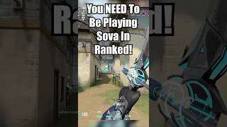 You NEED To Be Playing Sova In Competitive Valorant!  #valorant #valoranttips #valorantclips