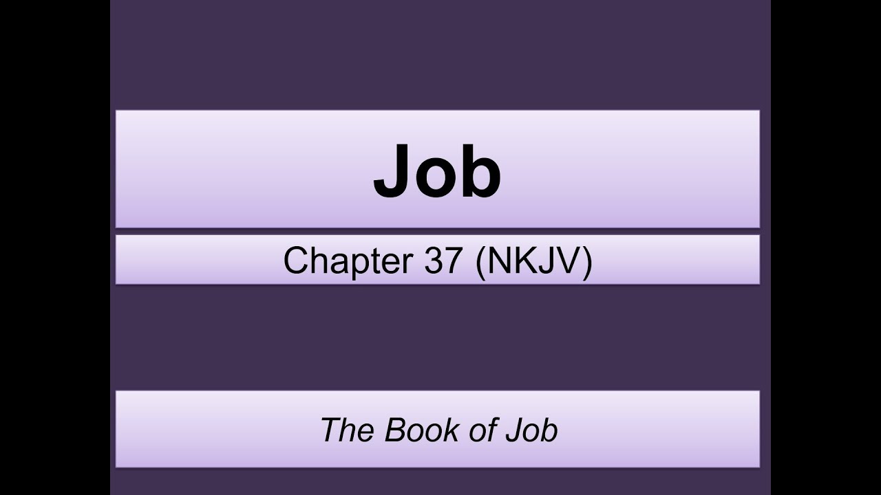 Job 37 NKJV YouTube job-37-nkjv-youtube