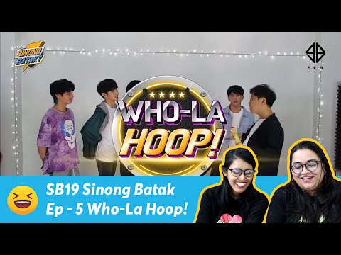 SB19 - Sinong Batak? EP. 5 - Indian Girls Reaction - Who-la Hoop Game