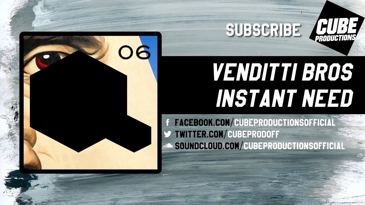 VENDITTI BROS - Instant need [Official]