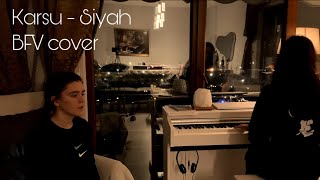 Karsu - Siyah | BFV cover