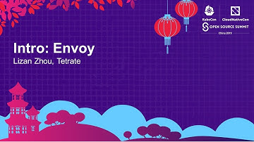 Intro: Envoy - Lizan Zhou, Tetrate