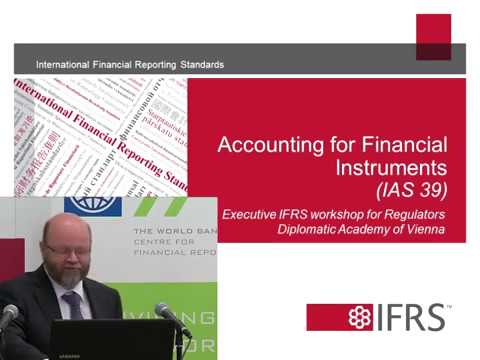 Accounting for Financial Instruments in Accordance with IAS 39