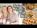 EASY Cook With Us | Holiday Food With Mom's Recipes | Easy Christmas Recipes