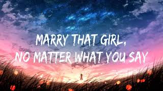 MAGIC || Rude Lyrics || Marry That Girl