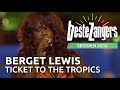 Berget Lewis Ticket To The Tropics Beste Zangers 2012