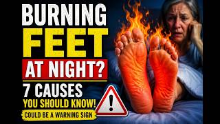 What Burning Feet at Night Could Be Telling You About Your Health