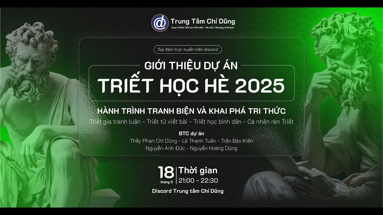 Outline Video GIỚI THIỆU DỰ ÁN TRIẾT HỌC HÈ 2025: HÀNH TRÌNH TRANH BIỆN VÀ KHAI PHÁ TRI THỨC