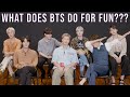 What Does BTS Do For Fun???