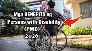 ✅Mga BENEFITS ng PWD (persons with disability) 2026, Alamin!