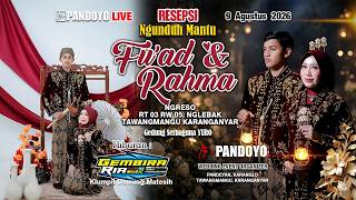 🔴LIVE Ngunduh Mantu FU'AD❤️RAHMA | NGRESO | GEMBIRA RIA Musik |  9-8-2026 | @pandoyogroup