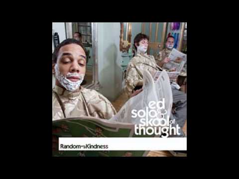 Ed Solo & Skool Of Thought - Life Gets Better (Ft. Darrison)