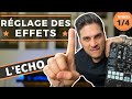 Comment rgler ses effets 14 lcho ou delay   serato dj pro  pioneer djms9   2020