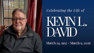 Pastor Kevin David Celebration of Life