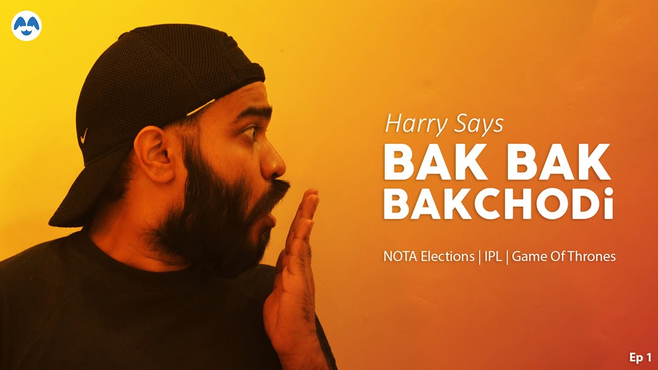 Election NOTA | IPL | Game Of Thrones | Bak Bak Bakchodi | Ep 1