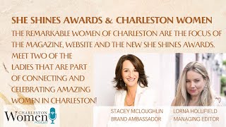 Introducing the Inaugural She Shines Awards 🌟 | Celebrating Charleston’s Trailblazing Women