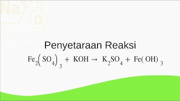 Menyetarakan Fe2(SO4)3 + KOH = K2SO4 + Fe(OH)3