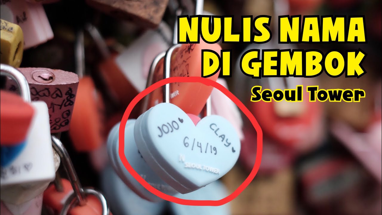 Gembok Cinta di Korea! Tsaaelaah~