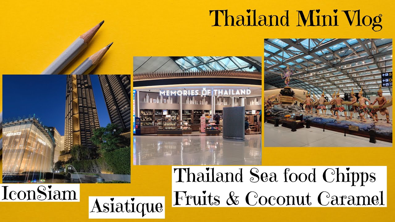 Thailand Fruits Coconut Caramel Sea Food Chips Bangkok IconSiam thailand-fruits-coconut-caramel-sea-food-chips-bangkok-iconsiam