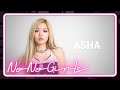[No No Girls 2nd Round] ASHA