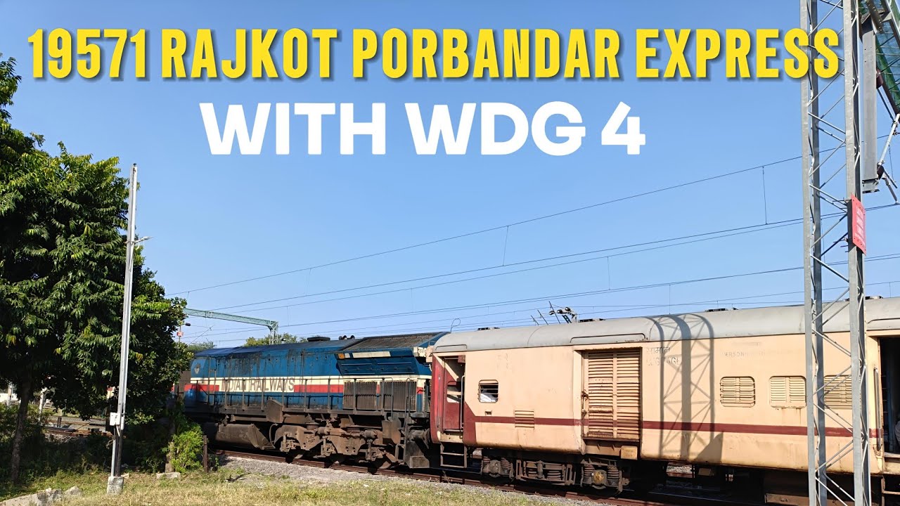 19571 RAJKOT PORBANDAR EXPRESS WITH WDG 4 LHF MODE 🔥 ENGINE  💥