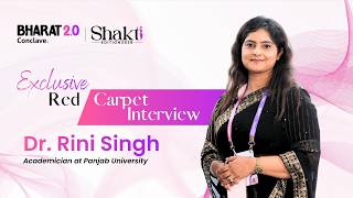 Information I Draw My Shakti From My Mother | Dr. Rini Singh | Bharat 2.0 Conclave: Shakti Edition Update