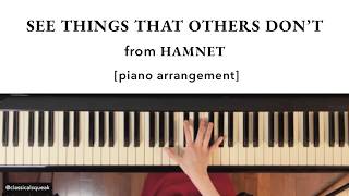 See things that others don't (from Hamnet) | Piano Arrangement | Piano Cover | Sheet Music Link