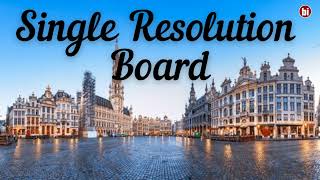 Single Resolution Board - इनके बारे में जानें - यह हैं क्या? - इनकी भूमिका - सिंगल रेजोल्यूशन बोर्ड