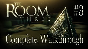The Room Three Complete Walkthrough (Chapter #3 Part #1) iPhone iPad iPod Touch