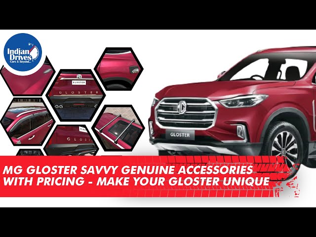 MG Gloster Savvy Genuine Accessories With Pricing - Make Your Gloster  Unique 