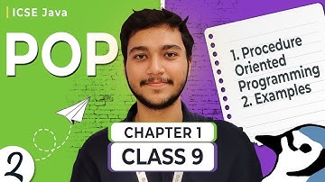 L002 | Procedure Oriented Programming | Class 9th | ICSE | Computer Applications | Java