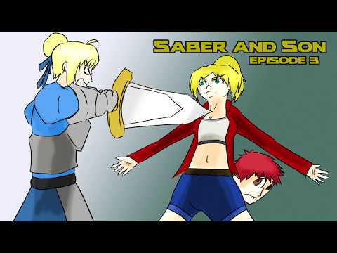 Saber & Son Episode 3: The New Adventures of Old Saber