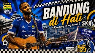 Latest Persib Song 𝄟⃝💞 Bandung in My Heart 𝄟⃝💞