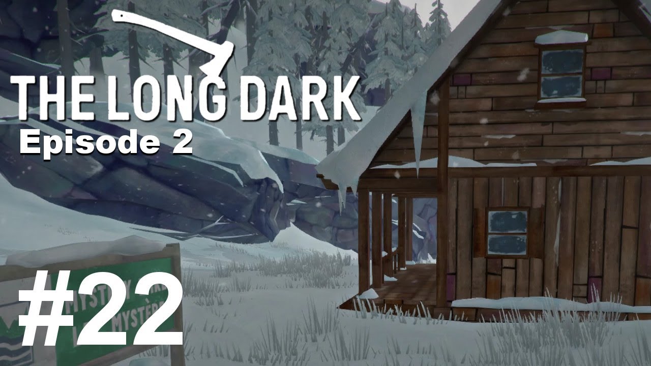The Long Dark - Episode 2 - #22 - Uutta tehtävää pukkaa! - YouTube
