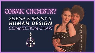Chemistry & Compatibility: Human Design Reading of Selena Gomez & Benny Blanco